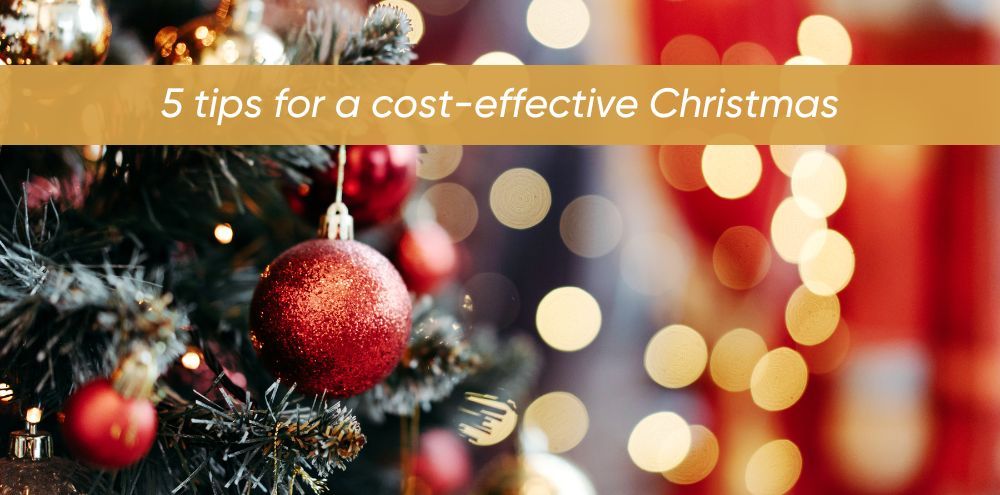 5 Tips for a Cost Effective Christmas